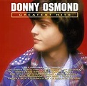 Donny Osmond - Donny Osmond - Greatest Hits - Amazon.com Music