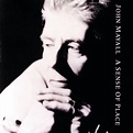 ‎A Sense of Place - Album by John Mayall & The Bluesbreakers - Apple Music