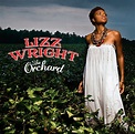 Lizz Wright – The Orchard - Universal - Era Jazzu