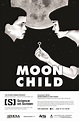 Science on Screen® Presents MOON CHILD with George Eberts & Tom O’Grady ...