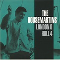 The HOUSEMARTINS London 0 Hull 4 (reissue) Vinyl at Juno Records.