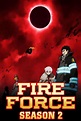 Assistir Fire Force Dublado - Animes Zone