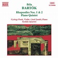 Bartok: Rhapsodies Nos. 1 and 2 / Piano Quintet - CD | Opus3a