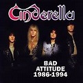 Bad Attitude 1986 1994 - Cinderella