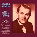 FLARE RECORDS - THE NIGHT IS YOUNG - VAUGHN MONROE (ROY CD 226)