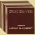 Hugh Hopper - Volume Nine: Anatomy Of A Facelift (CD) - Amoeba Music