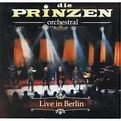 Die Prinzen - Orchestral - Live in Berlin