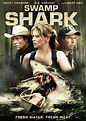 فيلم - Swamp Shark - 2011 - معرض الصور