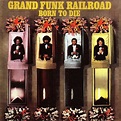 1976 Grand Funk Railroad - Born to Die (com imagens) | Capas de álbuns ...