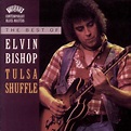 Elvin Bishop - The Best of Elvin Bishop: Tulsa Shuffle Lyrics Mp3 ...