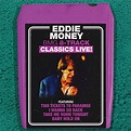 Eddie Money - BMG 8-Track Classics Live! (2018, CD) | Discogs