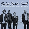 Branford Marsalis Quartet – The Secret Between the Shadow and the Soul ...