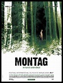 Montag - film 2006 - AlloCiné