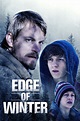 Edge of Winter (2016) | The Poster Database (TPDb)