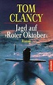 Jagd auf Roter Oktober. Roman. von Clancy, Tom | Buch | Zustand gut | eBay