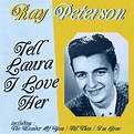 ‎Tell Laura I Love Her by Ray Peterson on Apple Music