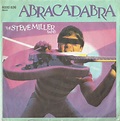 The Steve Miller Band* - Abracadabra (1982, Solid Centre, Vinyl) | Discogs