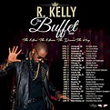 R. Kelly Announces "The Buffet" Tour - R-Kelly