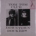 Tom Tom Club: Downtown Rockers (Limited Edition) (Pink Vinyl) (LP) – jpc