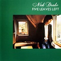 El primer disco del resto de nuestras vidas...: Nick Drake "Five leaves ...