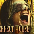 The Perfect House - Rotten Tomatoes