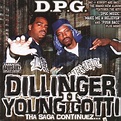 ‎Dillinger & Young Gotti II: Tha Saga Continuez... - Album by Tha Dogg ...