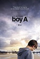 Boy A Movie Poster (#1 of 3) - IMP Awards