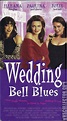 Wedding Bell Blues | VHSCollector.com