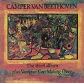 Camper Van Beethoven - The Third Album Plus Vampire Can Mating Oven ...