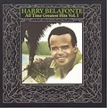Harry Belafonte - All Time Greatest Hits Vol. I (1988, CD) | Discogs