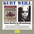 Kurt Weill - From Berlin to Broadway Vol 2, Helen Hayes | CD (album ...