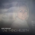 TINE THING HELSETH - Never Going Back - Amazon.com Music
