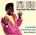 Good Golly Miss Molly [River Records] by Little Richard : Rhapsody