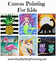 Painting For Kids - Step By Step Canvas Painting - Online Tutorials