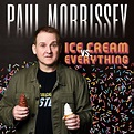 Comedian Paul Morrissey