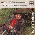 Frankie Laine – High Noon / 3:10 To Yuma (Vinyl) - Discogs