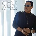 Charlie Wilson - Forever Charlie, Charlie Wilson | CD (album) | Muziek ...