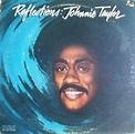 Johnnie Taylor - Reflections | Releases | Discogs