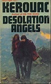 Desolation Angels. by Kerouac, Jack:: Akzeptabel Originalbroschur ...