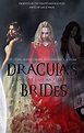Dracula's Brides by Angie Wade | Goodreads