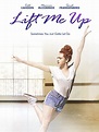 Lift Me Up (2015) - IMDb