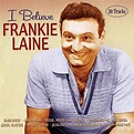 I Believe (CD5) - Frankie Laine mp3 buy, full tracklist