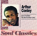 Arthur Conley - Sweet Soul Music The Best Of Arthur Conley (1995, CD ...