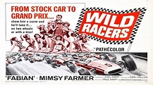 The Wild Racers (Movie, 1968) - MovieMeter.com