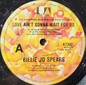 Billie Jo Spears – Love Ain't Gonna Wait For Us (1978, Vinyl) - Discogs