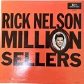 Rick Nelson* - Million Sellers (1963, Pitman Pressing, Vinyl) | Discogs