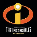 The Incredibles (Original Motion Picture Soundtrack) - Album by Michael ...