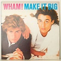 Wham! - Make It Big - Raw Music Store