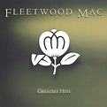 Fleetwood Mac ~ Greatest Hits