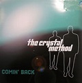 The Crystal Method – Comin' Back (1998, Vinyl) - Discogs